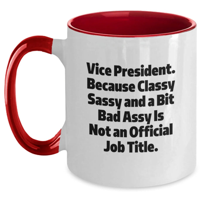 Funny Vice President Gifts, Classy Sassy and a Bit Fearlessy Gifts for Vice President, Valentine's Unique Gifts from Friends, Vice President Coffee Mug - Main