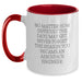 Funny Aerospace Engineer Gifts from Friends for Men and Women - Two Tone Coffee Mug - Never Forget The Reason You Became An Aerospace Engineer. - Main
