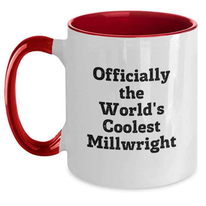 Funny Millwright Gifts from Friends for Men - Officially The World's Coolest Millwright Two Tone Coffee Mug, Birthday Unique Gift for Millwright Lovers - Main