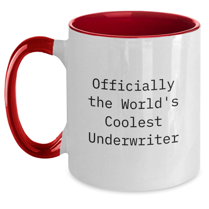 Funny Underwriter Gifts from Friends, Valentine's Unique Gifts for Underwriter, Two Tone Coffee Mug - 'Officially The World's Coolest Underwriter' - Main