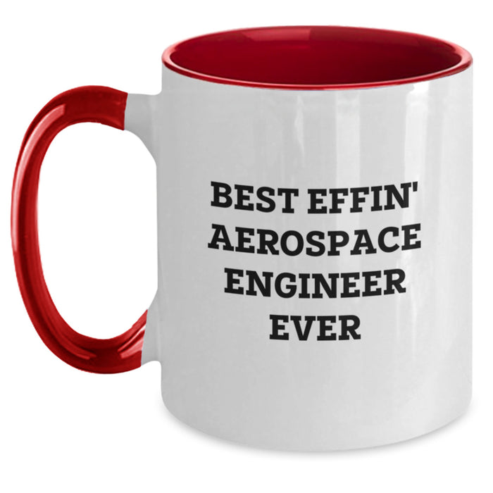 Aerospace Engineer Gifts Funny Coffee Mug Two Tone Black and White, Best Effin' Aerospace Engineer Ever Valentine's Unique Gifts - Main