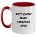 Funny Gifts from Friends for Band Director Best Effin' Director Ever Two Tone Coffee Mug Birthday Unique - Main