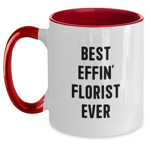 Funny Florist Gifts from Men to Florist on Father's Day Unique Two Tone Coffee Mugs Best Effin' - Main