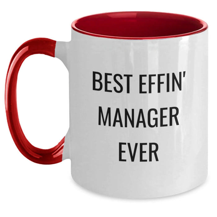 Funny Unique Gifts for the Best Effin' Manager Ever Two Tone Coffee Mug - Birthday Unique Gifts from Coworkers to Manager - Main