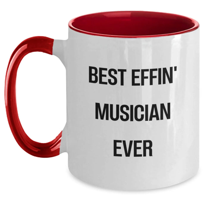 Funny Musician Gifts from Friends for Men Unique Two Tone Coffee Mugs Best Effin' Musician Ever Christmas Memorable Presents - Main