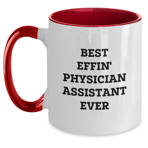 Funny Physician Assistant Gifts from Men to Physician Assistant for Father's Day Unique Two Tone Coffee Mugs Best Effin' - Main