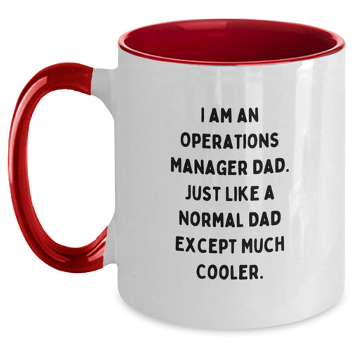 Funny Operations Manager Gifts from Dad, Unique Graduation Mugs for Operations Manager Men, Operations Manager Two Tone Coffee Mug with 'I Am An Operations Manager Dad' - Main