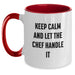 Funny Chef Graduation Unique Gifts from Friends, Gifts for Chef Men, Two Tone Coffee Mug - Keep Calm And Let The Chef Handle It - Main