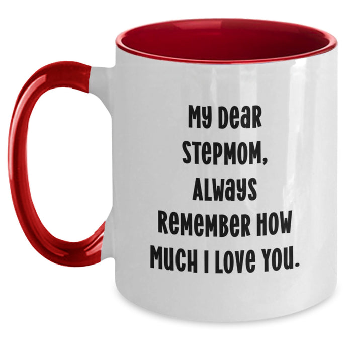 Funny Stepmom Gifts for Her, Two Tone Coffee Mug with My Dear Stepmom, Always Remember How Much I Love You, Graduation Unique Gifts from Family - Main