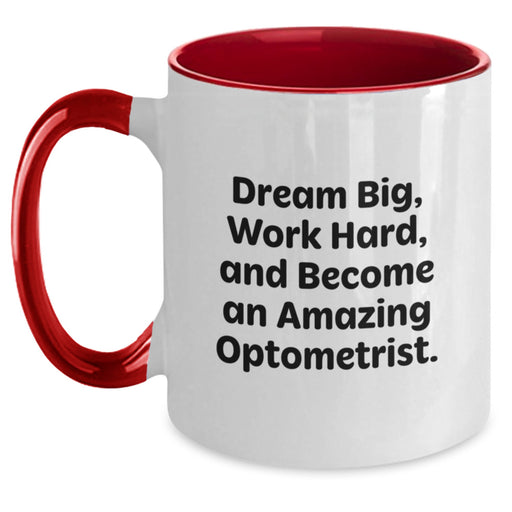 Optometrist Gifts from Family, Friends, or Coworkers - Inspirational Two Tone Coffee Mugs for Graduation - Unique Gifts for Optometrist Men or Women - Main