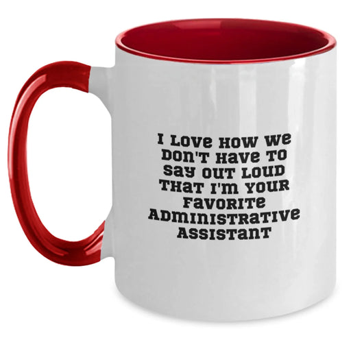 Gifts for Administrative Assistants, Funny Administrative Assistant Coffee Mugs, Christmas Unique Gifts from Friends, Family, or Coworkers - Main