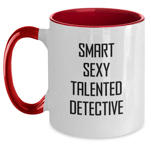 A Smart Sexy Talented Detective Christmas Two Tone Coffee Mug, Funny Quote Gifts for Men Women Friends, Gifts from Family, Funny Detective Gifts - Main