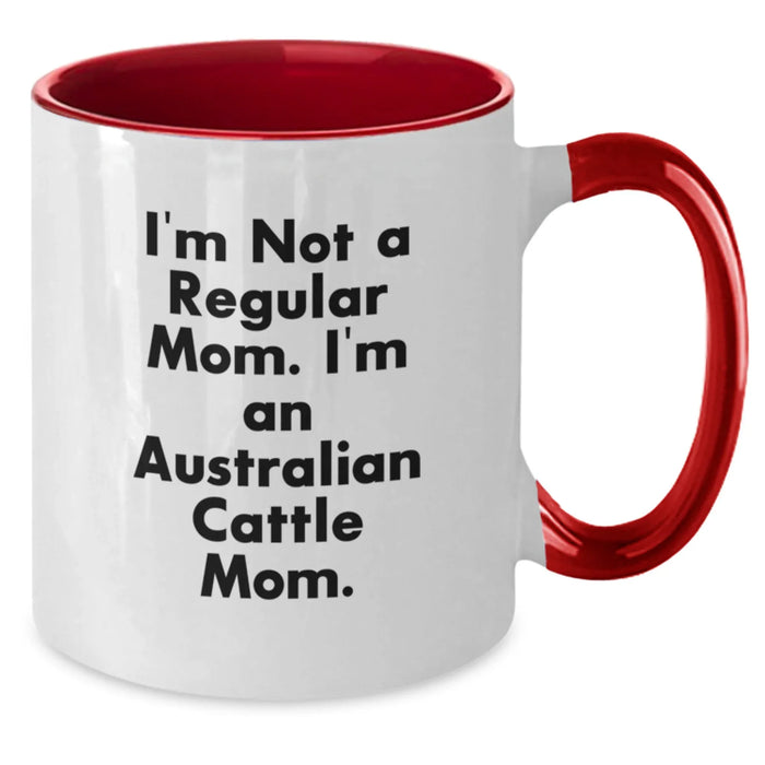 Funny Australian Cattle Dog Mom Gifts for Australian Cattle Dog Lovers - Two Tone Coffee Mug from Mom to Best Friends, Family, Coworkers - Christmas Unique Presents for Women, Men - Additional