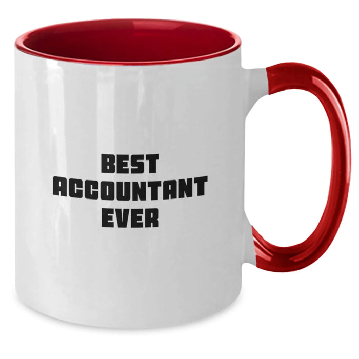 Funny Accountant Gifts from Friends for Birthday Unique Two Tone Coffee Mug 'Best Accountant Ever' - Additional