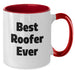 Funny Roofer Gifts from Friends Christmas Unique Presents for Men Two Tone Coffee Mug Best Roofer Ever Quote - Additional