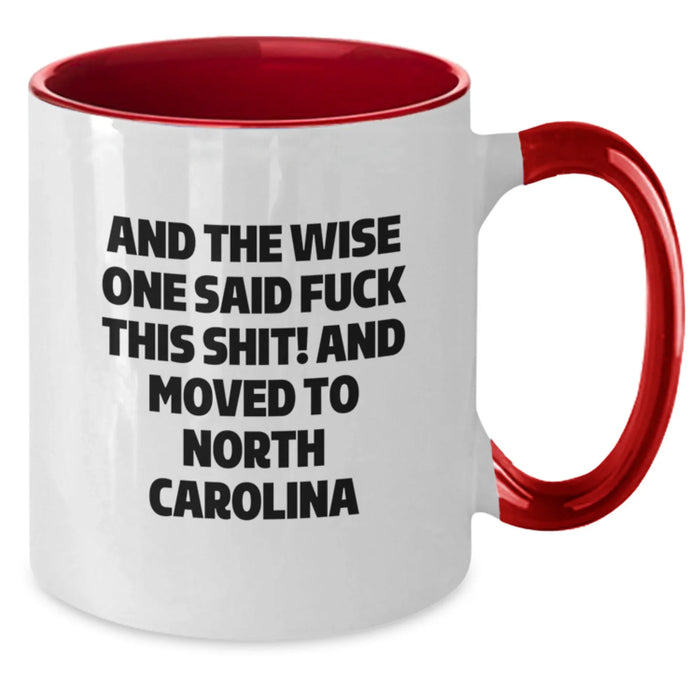 North Carolina Two Tone Coffee Mugs Funny Inspirational Birthday Unique Gifts from Friends to Family - Additional