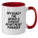 Funny Gifts from Men, Family, or Friends to Apartment Manager on Father's Day - Officially The World's Coolest Apartment Manager Two Tone Coffee Mug - Additional