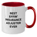 Funny Insurance Adjuster Quote Gifts from Men to Insurance Adjuster for Father's Day Unique Two Tone Coffee Mugs with Best Effin' Ever - Black and White - Additional
