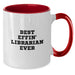 Funny Librarian Gifts for Librarian Friends and Family - Best Effin' Librarian Ever Two Tone Coffee Mug - Additional