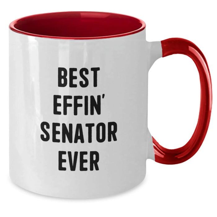 Funny Senator Gift from Men to Senator Valentine's Unique Two Tone Coffee Mugs Best 'Effin' Senator Ever - Additional