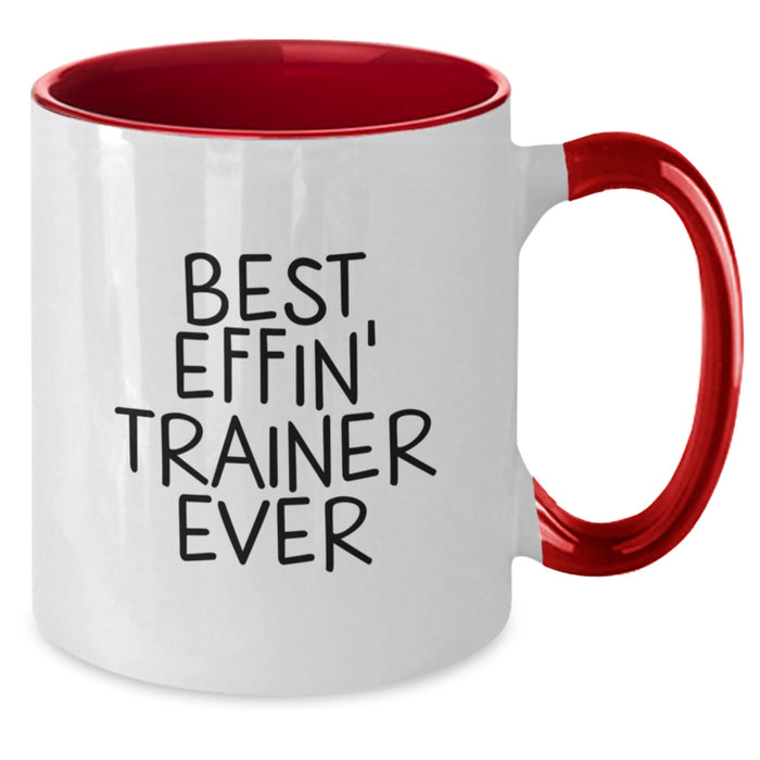 Funny Trainer Gifts, Best Effin' Trainer Ever, Two Tone Coffee Mug for Graduation Unique Gifts from Friends, Coworkers, Family to Trainer, Men, Women - Additional