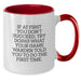 Game Warden Funny Mugs Gifts from Family for Men - Mother's Day Unique - Additional