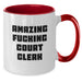 Funny Court Clerk Gifts from Friends and Family, Court Clerk Two Tone Coffee Mug, 'Amazing F--king Court Clerk' Quote, Unique Graduation Gifts for Men and Women - Additional