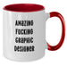 Gifts from Friends for the Amazing F--king Graphic Designer Two Tone Coffee Mug, Funny Graduation Unique Gifts - Additional