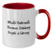Funny Model Railroads Gifts for Friends, Family, and Model Railroads Enthusiasts - Two Tone Coffee Mug with 'Model Railroads Because Stabbing People Is Wrong.' Quote - Additional