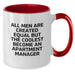 Funny Apartment Manager Gifts Christmas Two Tone Coffee Mugs for Boss from Friends, Cute Motivational Quote 'All Men Are Created Equal But The Coolest Become An Apartment Manager', - Additional