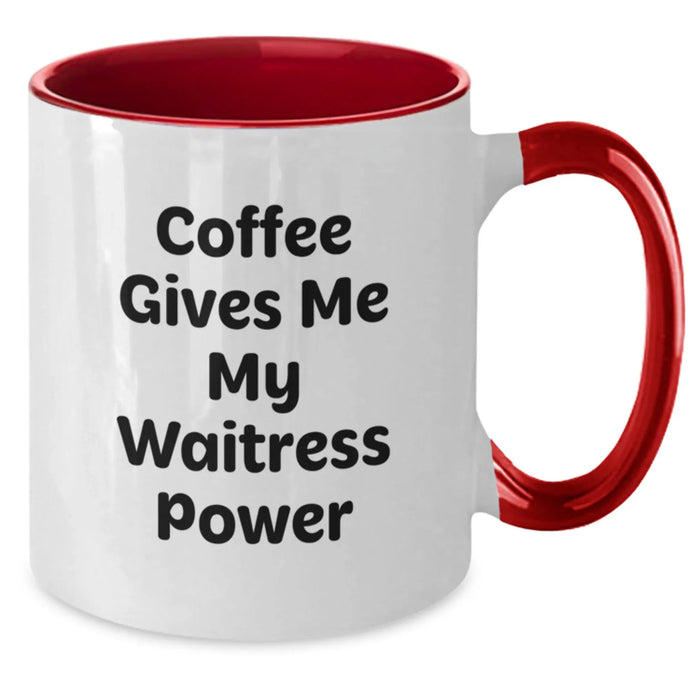 Funny Waitress Gifts from Friends - Coffee Gives Me My Waitress Power Quote Two Tone Christmas Mugs for Women - Additional