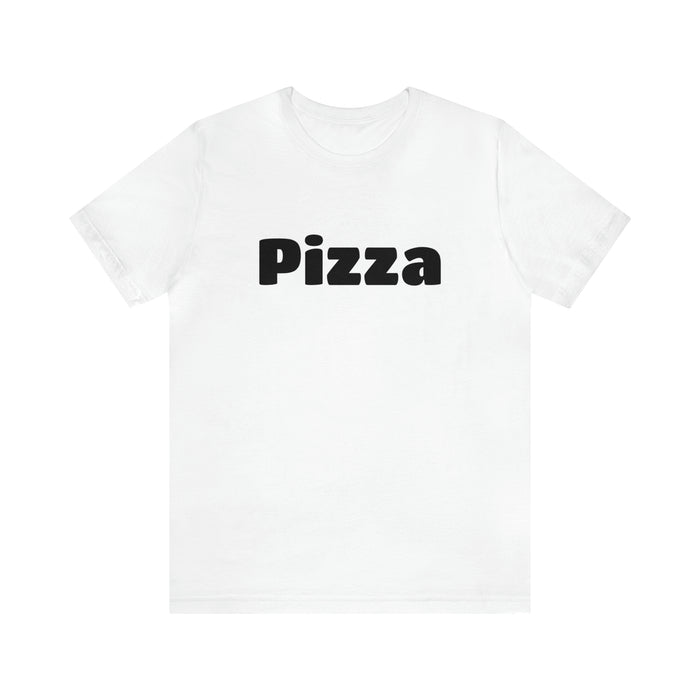 Funny Pizza Lover Tee Shirt, The Perfect Gift for Pizza Fans, Boyfriend, Husband, Father Gift