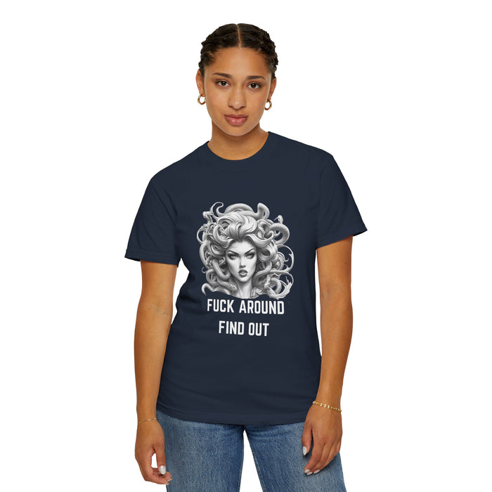 Fuck Around Find Out, Medusa T-Shirt, Greek Mythology Tee for Feminist Rage, Female Empowerment, Anti-Trump Tee Shirt, Democracy, Resistance