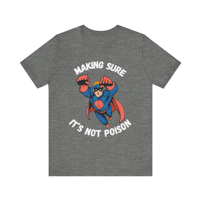Making Sure Its Not Poison Dad Tax Shirt Dad Tax Dad Tax Club T Shirt Funny Fathers Day TShirt Dad Birthday Dad Joke Shirt Funny Dad Shirt