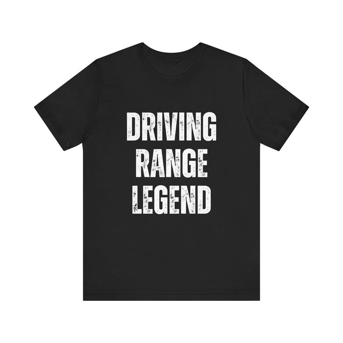 Golf Shirt Funny Golf Tee Shirt Driving Range Legend Tee Retirement Gift Funny Golf Apparel Gift for Golfer Birthday Gift Dad Golf Shirt