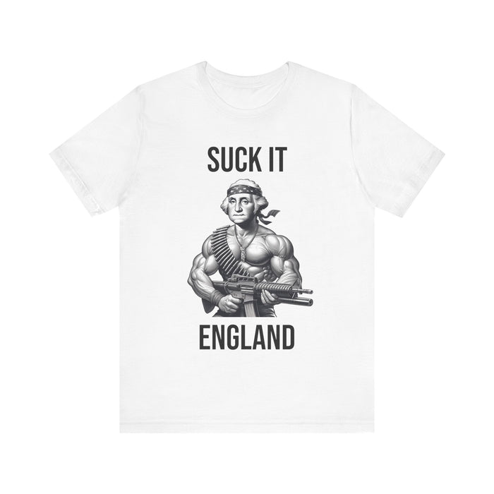 Suck It England, Funny 4th of July T-Shirt, Perfect Independence Day Tee, American, George Washington, July 4th Gift, Awesome, Republican