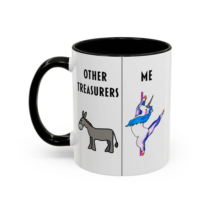 Funny Treasurer Coffee Mug — "Other Treasurers" Donkey / "Me" Pole-Dancing Unicorn (11oz)
