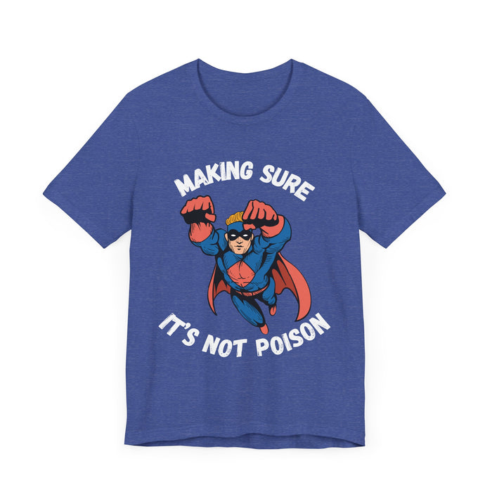 Making Sure Its Not Poison Dad Tax Shirt Dad Tax Dad Tax Club T Shirt Funny Fathers Day TShirt Dad Birthday Dad Joke Shirt Funny Dad Shirt