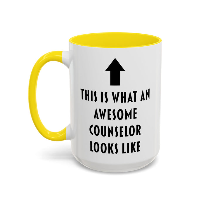 This Is What an Awesome Counselor Looks Like Coffee Mug – Counselor Appreciation Gift