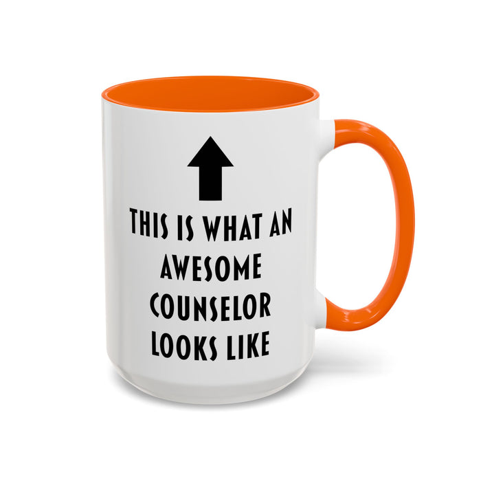 This Is What an Awesome Counselor Looks Like Coffee Mug – Counselor Appreciation Gift