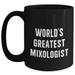 World's Greatest Mixologist Funny Quote Black Coffee Mug, Gifts from Men to Mixologists, Father's Day Unique Gifts - Main