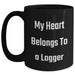 Funny Logger Gifts, My Heart Belongs To A Logger, Black Coffee Mug for Dad, Father's Day Unique Gifts from Men to Logger - Main