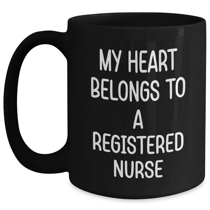 Funny Registered Nurse Gifts from Men to Women - My Heart Belongs To A Registered Nurse Black Coffee Mug - Mother's Day Unique Gifts - Main