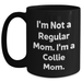 Funny Collie Dog Mom Gifts - I'm Not A Regular Mom. I'm A Collie Mom. Black Coffee Mug for Dad, Men, Friends, or Coworkers - Father's Day Unique Gifts from Family - Main