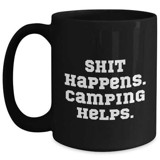Camping Humor Funny Gifts from Men to Camping Enthusiasts for Father's Day Unique Black Coffee Mug - Main