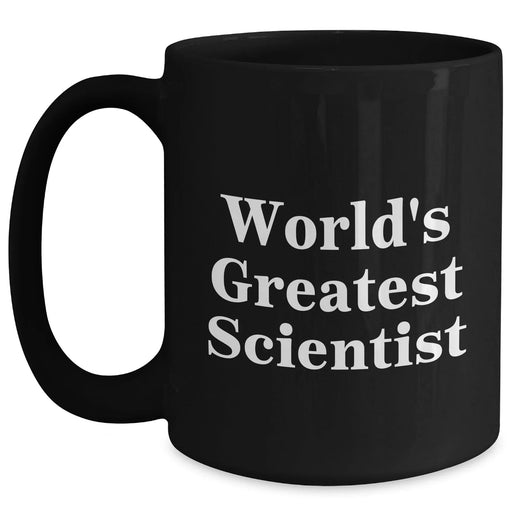 Funny Scientist Gifts for Mom - 'World's Greatest' Black Coffee Mug, Microwave & Dishwasher Safe, 11oz or 15oz - Main