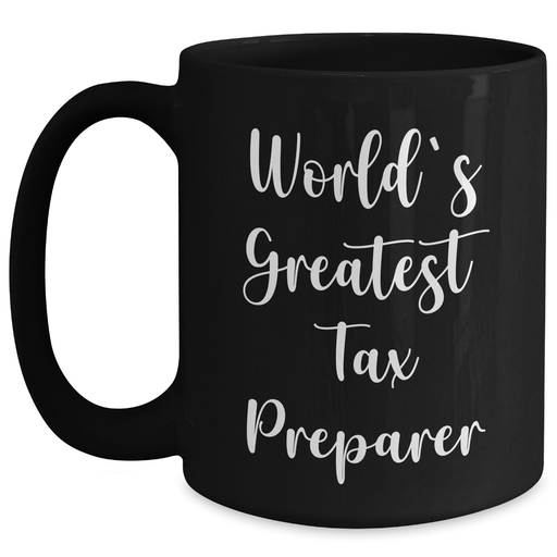 Funny Tax Preparer Gifts, 'World's Greatest' Black Coffee Mug for Men, Father's Day Unique Gifts from Family - Main
