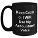 Accountant Humor Black Coffee Mug, Gifts from Friends, 11oz or 15oz, Keep Calm Or I Will Use My Accountant Voice, Unique Gifts for Mother's Day - Main