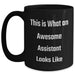 Funny Assistant Black Coffee Mugs Gifts from Men for Awesome Assistants on Father's Day, 'This Is What An Awesome Assistant Looks Like' Quote - Main