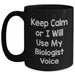 Biologist Gifts for Mom - Keep Calm Or I Will Use My Biologist Voice Black Coffee Mug, Funny Biologist Mother's Day Unique Gift from Friends, Unique Gifts for Biologist Women by Gifts from Men - Main